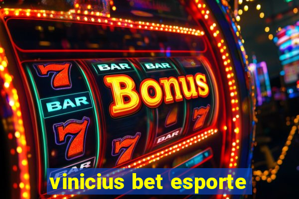 vinicius bet esporte